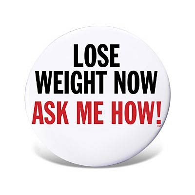 "Lose Weight Now, Ask Me How" button: English (Set of 10)